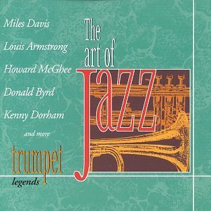 Art Of Jazz/Trumpet Legends@Davis/Armstrong/Tolliver/Byrd@Art Of Jazz